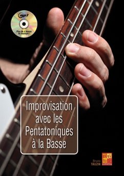 Cover Improvisation avec les pentatoniques ŕ la basse: pour guitare basse/tablature