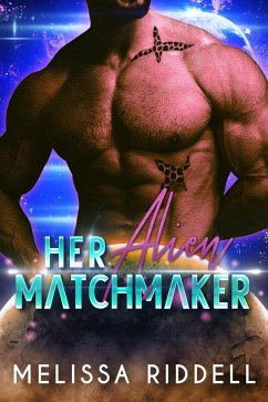 Her Alien Matchmaker (Alien Quickies, #5) (eBook, ePUB) Cover Her Alien Matchmaker (Alien Quickies, #5) (eBook, ePUB)