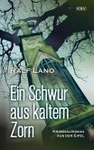 Ein Schwur aus kaltem Zorn (eBook, ePUB) Ein Schwur aus kaltem Zorn (eBook, ePUB)