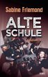 Alte Schule (eBook, ePUB) - Bild 1