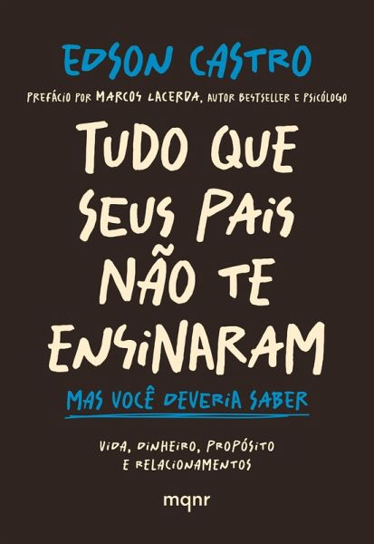 Tudo que seus pais não te ensinaram (eBook, ePUB) Tudo que seus pais não te ensinaram (eBook, ePUB)