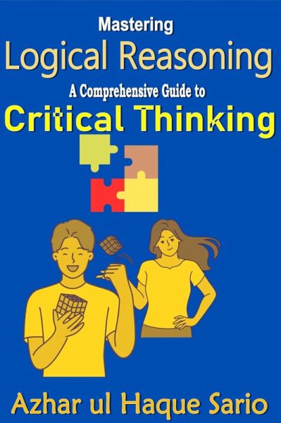 Mastering Logical Reasoning (eBook, ePUB) Mastering Logical Reasoning (eBook, ePUB)