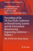 Proceedings of the 7th Asia Pacific Conference on Manufacturing Systems and 6th International Manufacturing Engineering Conference-Volume 1 (eBook, PDF)