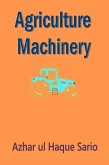 Agriculture Machinery (eBook, ePUB)