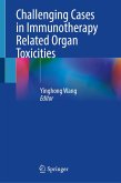 Challenging Cases in Immunotherapy Related Organ Toxicities (eBook, PDF)