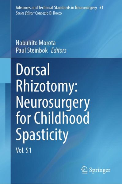 Dorsal Rhizotomy: Neurosurgery for Childhood Spasticity (eBook, PDF)