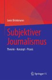 Subjektiver Journalismus (eBook, PDF)