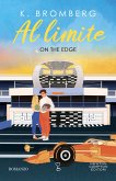 Al limite. On the Edge (eBook, ePUB) Al limite. On the Edge (eBook, ePUB)