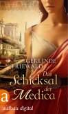 Das Schicksal der Medica (eBook, ePUB)