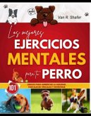 Los mejores ejercicios mentales para tu perro (eBook, ePUB) Los mejores ejercicios mentales para tu perro (eBook, ePUB)