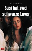 Susi hat zwei schwarze Lover (eBook, ePUB) Susi hat zwei schwarze Lover (eBook, ePUB)