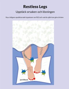Restless Legs Upptäck orsaken och lösningen (eBook, ePUB)