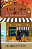 The Toasted Teacake Cafe (The Jellyfish Bay Sweet Romance Series, #1) (eBook, ePUB)
