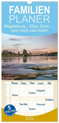 Familienplaner 2026 - Magdeburg - Elbe, Dom ... und noch viel mehr! mit 5 Spalten (Wandkalender, 21 x 45 cm) CALVENDO