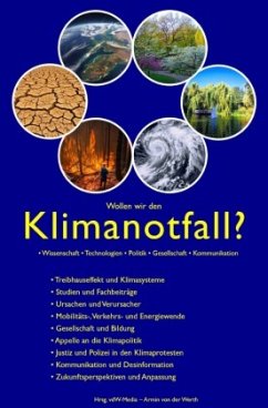 Cover Wollen wir den Klimanotfall? - Wissenschaft - Technologien - Politik - Gesellschaft - Kommunikation