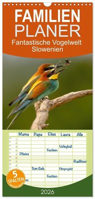 Familienplaner 2026 - Fantastische Vogelwelt Slowenien mit 5 Spalten (Wandkalender, 21 x 45 cm) CALVENDO