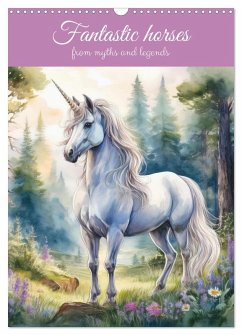 Cover Fantastic horses from myths and legends (Wall Calendar 2026 DIN A3 portrait), CALVENDO 12 Month Wall Calendar