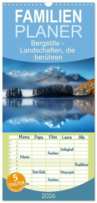 Cover Familienplaner 2026 - Bergstille - Landschaften, die berühren mit 5 Spalten (Wandkalender, 21 x 45 cm) CALVENDO
