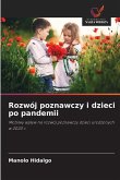 Rozwój poznawczy i dzieci po pandemii