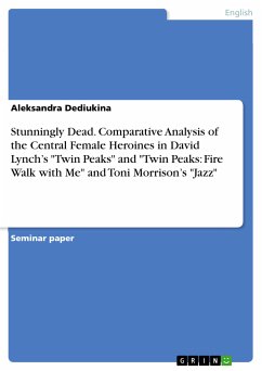 Stunningly Dead. Comparative Analysis of the Central Female Heroines in David Lynch