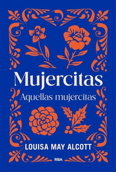 Mujercitas - Aquellas mujercitas (eBook, ePUB) Mujercitas - Aquellas mujercitas (eBook, ePUB)