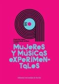 Mujeres y músicas experimentales Mujeres y músicas experimentales