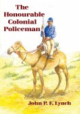 The Honourable Colonial Policeman The Honourable Colonial Policeman