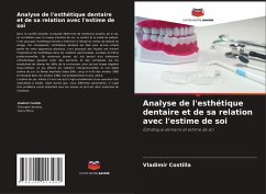 Analyse de l'esthétique dentaire et de sa relation avec l'estime de soi - Costilla, Vladimir