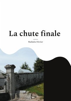 La chute finale