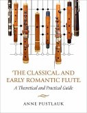 The Classical and Early Romantic Flute The Classical and Early Romantic Flute