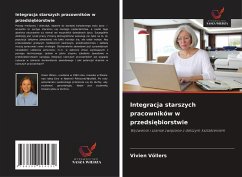 Integracja starszych pracowników w przedsi¿biorstwie - Völlers, Vivien