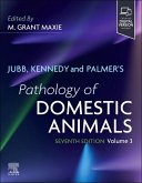 Jubb, Kennedy & Palmer's Pathology of Domestic Animals: Volume 3 Jubb, Kennedy & Palmer's Pathology of Domestic Animals: Volume 3