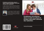 Problèmes prioritaires dans la mise en place de projets éducatifs utilisant des tablettes
