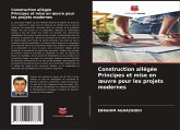 Construction allégée Principes et mise en ¿uvre pour les projets modernes Construction allégée Principes et mise en ¿uvre pour les projets modernes