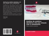 Análise da estética dentária e da sua relação com a autoestima Análise da estética dentária e da sua relação com a autoestima