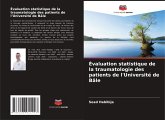 Évaluation statistique de la traumatologie des patients de l'Université de Bâle