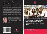 A literacia de avaliação dos professores e as suas práticas em sala de aula