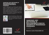 ZJAWISKO GRY J¿ZYKOWEJ W ROSYJSKOJ¿ZYCZNYCH ¿RODKACH MASOWEGO PRZEKAZU