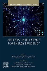 Artificial Intelligence for Energy Efficiency - Lee, Dasheng; Jeng, Ming-Shan; Tsai, I-Haur