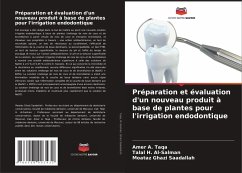 Cover Préparation et évaluation d'un nouveau produit à base de plantes pour l'irrigation endodontique