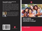 Uma análise transcultural da satisfação conjugal