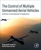 The Control of Multiple Unmanned Aerial Vehicles The Control of Multiple Unmanned Aerial Vehicles