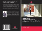 Impacto da implementação do programa OEA na Etiópia Impacto da implementação do programa OEA na Etiópia