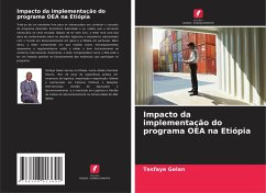 Impacto da implementação do programa OEA na Etiópia - Gelan, Tesfaye Impacto da implementação do programa OEA na Etiópia - Gelan, Tesfaye