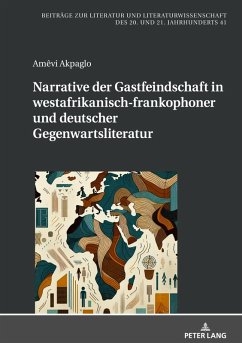 Cover Narrative der Gastfeindschaft in westafrikanisch-frankophoner und deutscher Gegenwartsliteratur