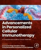 Advancements in Personalized Cellular Immunotherapy Advancements in Personalized Cellular Immunotherapy