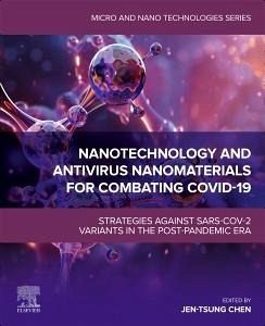 Nanotechnology and Antivirus Nanomaterials for Combating COVID-19 Nanotechnology and Antivirus Nanomaterials for Combating COVID-19