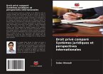 Droit privé comparé Systèmes juridiques et perspectives internationales Droit privé comparé Systèmes juridiques et perspectives internationales