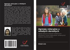 Agresja relacyjna u m¿odych doros¿ych - Lim, Violet