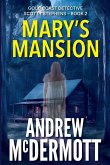 Mary's Mansion Mary's Mansion